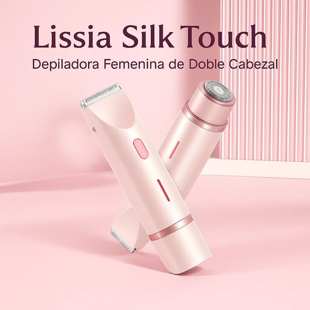 Lissia Silk Touch – Depiladora 2 en 1 para Todo el Cuerpo